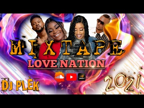 Mixtape Love Nation #Best_Mix_Love_Ever