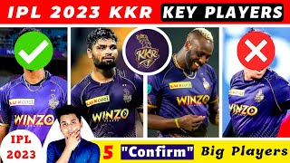 KKR 5 Best "KEY Players" For 2023 IPL | IPL 2023 KKR Players List | KKR Target Players 2023