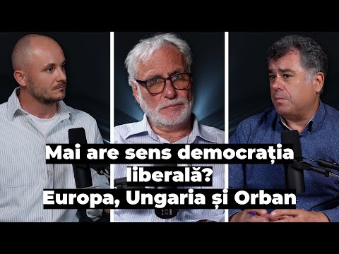 Mai are sens democrația liberală? Europa, Ungaria și Orb&aacute;n