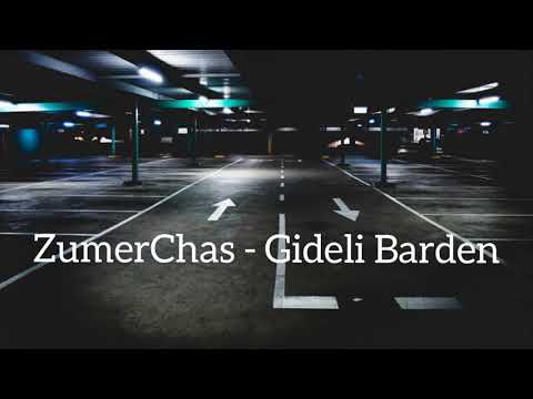 ZumerChas - Gideli Barden