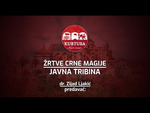 ŽRTVE CRNE MAGIJE - dr. Zijad Ljakić