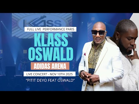 Klass - Pitit Deyo ft Oswald Live Adidas Arena [ Nov 10 - 2025 ]