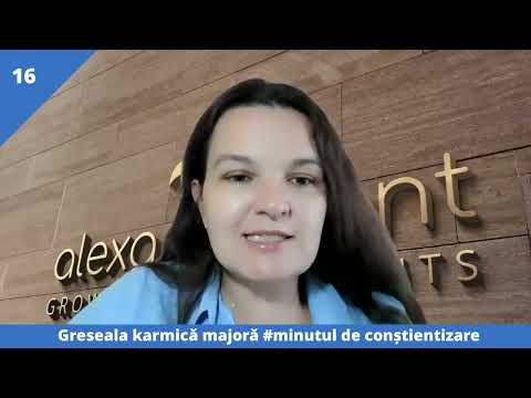 Minutul de conștientizare - Greșeala karmică a celor născuți în ziua de 16