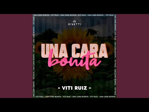 Una Cara Bonita