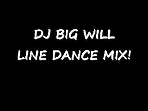 DJ BIG WILL LINE DANCE MIX