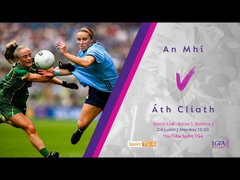 Peil na mBan Beo | An Mhí v Áth Cliath