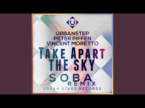 Take Apart The Sky (SOBA Remix)