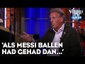 Chris Woerts boos op Lionel Messi: 'Als hij ballen had gehad dan... | VERONICA INSIDE