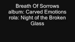 Breath Of Sorrows- Night of the Broken Glass