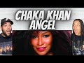 POWERFUL!| FIRST TIME HEARING Chaka Khan  - Angel REACTION