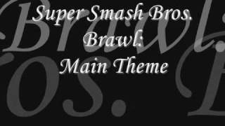 Super Smash Bros  Brawl- Main Theme Lyrics