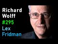 Richard Wolff Marxism And Communism Lex Fridman Podcast 295