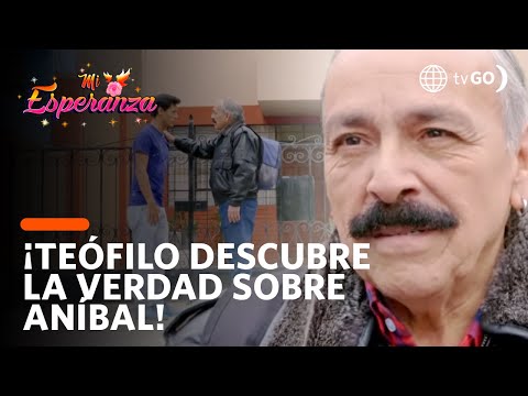 Teófilo discovers that Aníbal is to blame for Cesar's accident! | Mi Esperanza | América Televisión