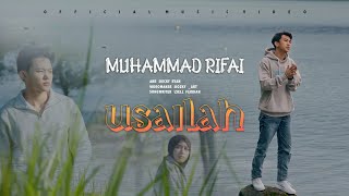 Download lagu Muhammad Rifai - Usailah mp3