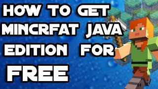 How to get Minecraft Java edition (FOR FREE)