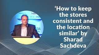 How to keep the stores consistent and the location similar by Sharad Sachdeva at Indian Restaurant Congress 2014 image