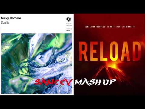 Sebastian Ingrosso, Tommy Trash, John Martin Vs Nicky Romero - Reload Duality (Saneev Mashup)