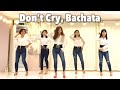 Don’t Cry Bachata Line dance(High Beginner)돈크라이 바차타🌹윤은희(EunHeeYoon)🌹김기주(KiJuKim)