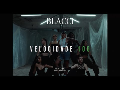 BLACCI - Velocidade 100
