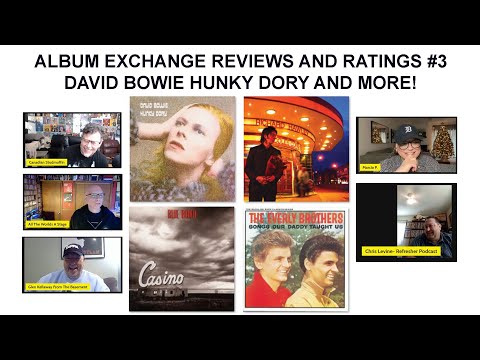 ALBUM EXCHANGE REVIEWS AND RATINGS #3 - DAVID BOWIE HUNKY DORY AND MORE!