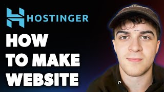 How to Make Hostinger Website (Full 2025 Guide)
