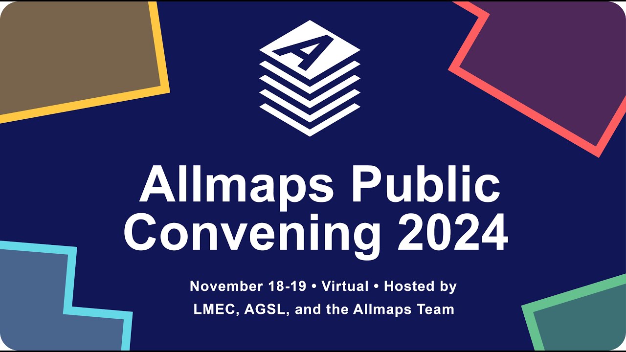 Allmaps Convening 2024: Introduction to Allmaps