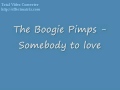 The Boogie Pimps - Somebody to love (Salt ...