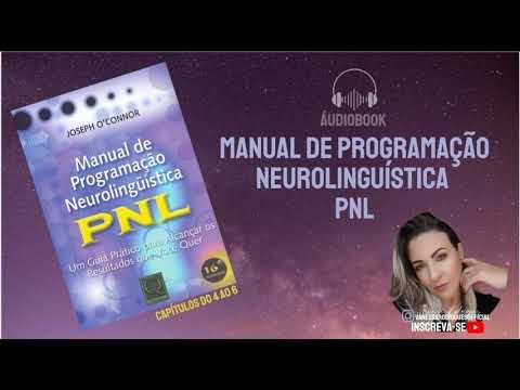 Áudiobok Manual de Programação Neurolinguística PNL Joseph O`Connor /PARTE 2