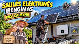 Saulės elektrinės irengimas pas kaimyną.  Nuo A iki Z. Yrangos supirkimas, montavimas ir pajungimas.