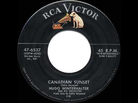 1956 HITS ARCHIVE: Canadian Sunset - Hugo Winterhalter & Eddie Heywood (a #1 record)