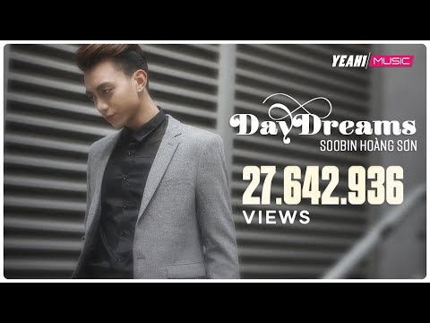 DAYDREAMS | Soobin Hoàng Sơn ft. BigDaddy | Nhạc trẻ hay tuyển chọn