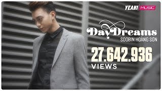 Hợp âm Daydreams Soobin Hoàng Sơn & BigDaddy