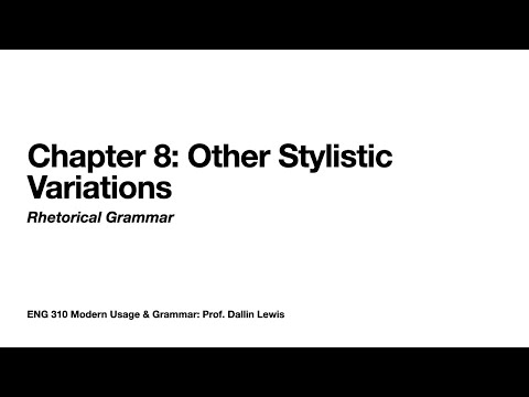 ENG 310 Ch 8 Stylistic Devices