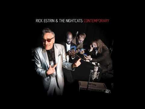Rick Estrin & The Nightcats - Contemporary (Full Album)
