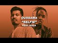 Oussama - Selfie feat. Kaza (Paroles/Lyrics)