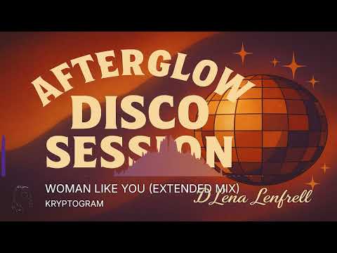 Afterglow Disco Session mixed by DJ Lena Lenfrell . (set 171)