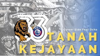 Download lagu 'Tanah Kejayaan' (Corner Side feat Ocha) Arema FC MV Version mp3