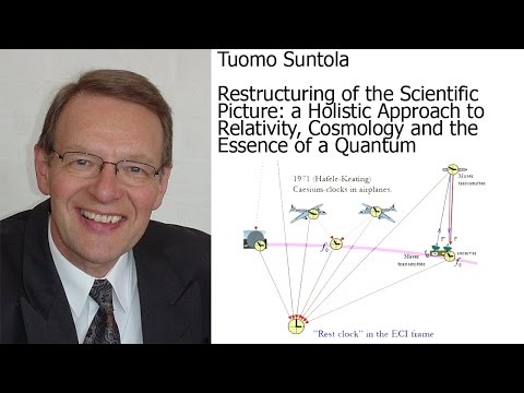 Tuomo Suntola: Restructuring of the Scientific Picture