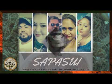 SAPASUI Explicit Logoipule TA'I TAUAANAE by DR ROME Production  Dj Jodan remix