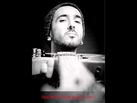 Oğuz Akün - Haydar Haydar ( cover )