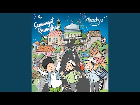 Download Aleehya - Semangat Ramadhan MP3