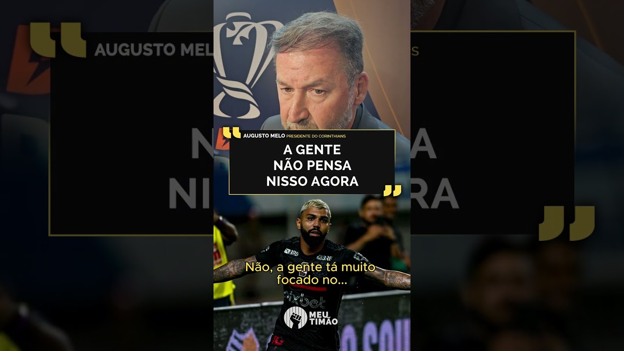 AUGUSTO MELO FALA SOBRE GABIGOL