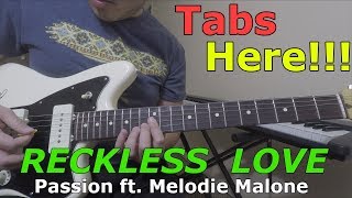 Reckless Love | Passion | Electric Guitar Cover with TABS