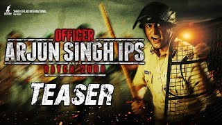 Officer Arjun Singh IPS - Official Teaser | Priyanshu Chatterjee | Raai Laxmi | Arshad Siddiqui video