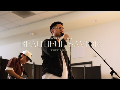 Beautiful Savior | Sanctified Vessels