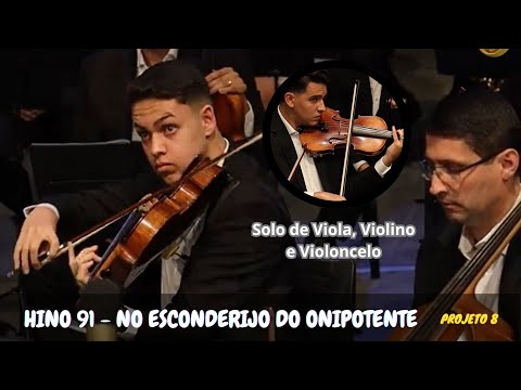 HINO 91 - NO ESCONDERIJO DO ONIPOTENTE