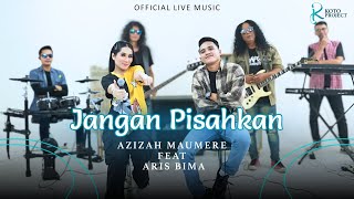 Download lagu Azizah Maumere Feat Aris Bima - Jangan Pisahkan ( Live Music) mp3 Download lagu Azizah Maumere Feat Aris Bima - Jangan Pisahkan ( Live Music) mp3
