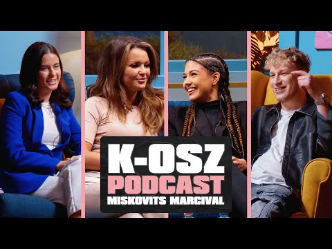 K-OSZ PODCAST - FORSTNER CSENGE, KÁRPÁTI REBEKA, HORVÁTH CSENGE (3. évad 10. rész)