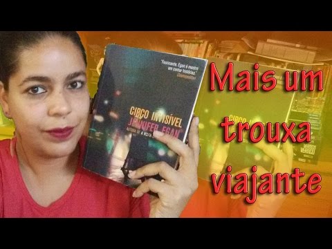 VEDA #24: Resenha do livro O Circo Invis�vel, da Jennifer Egan