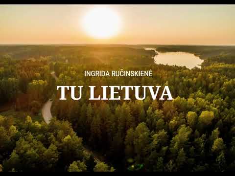 Tu Lietuva  Ingrida Ručinskienė